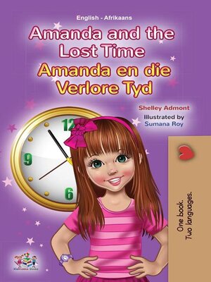 cover image of Amanda and the Lost Time Amanda en die Verlore Tyd